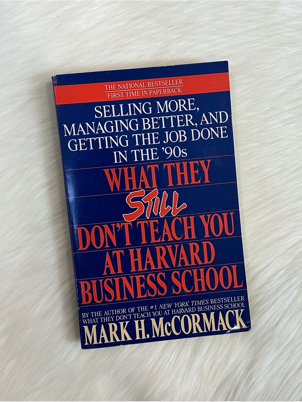 What They Still Don't Teach You At Harvard Business School
